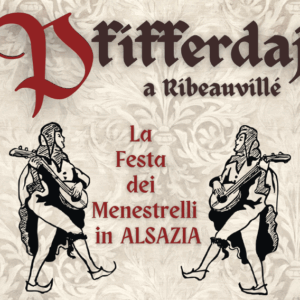 ALSAZIA: FESTA DEI MENESTRELLI